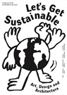 Let's Get Sustainable - Annika Frye ; Christiane Kruse ; Antje Majewski - 9783903439924