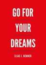 Go for your deams - Elias Jakob Renner - 9783903440166
