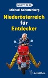 Niederösterreich für Entdecker - Michael Schottenberg - 9783903441019