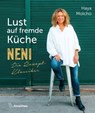 Lust auf fremde Küche - Haya Molcho ; Nuriel Molcho ; Michaela Ernst - 9783903441156