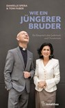 Wie ein jüngerer Bruder - Danielle Spera ; Toni Faber - 9783903441231