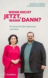 Wenn nicht jetzt, wann dann? - Danielle Spera ; Ramazan Demir - 9783903441378