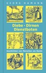 Diebe, Dirnen, Dienstboten - Georg Hamann - 9783903441422