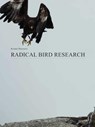 Radical Bird Research - Roland Maurmair - 9783903447103