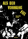 ALS DER VORHANG FIEL - Claus Oistric - 9783903460188