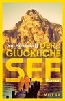 Der glückliche See - Jan Kossdorff - 9783903460492