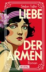 Liebe der Armen - Stefan Tafler - 9783903460515