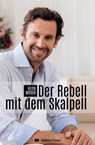 Der Rebell mit dem Skalpell - Veith Moser - 9783903538177