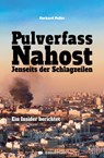 Pulverfass Nahost - Gerhard Pulfer - 9783903538184