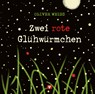 Zwei rote Glühwürmchen - Oliver Weiss - 9783903553064