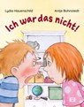 Ich war das nicht! - Lydia Hauenschild - 9783903553156