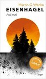 Eisenhagel - Martin G. Wanko - 9783903575479