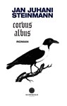 Corvus Albus - Jan Juhani Steinmann - 9783903582019