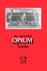 Der chinesische Opiumraucher -  - 9783903582095