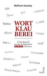 Wortklauberei - Wolfram Kautzky - 9783903583047