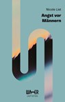 Angst vor Männern - Nicole List - 9783903618084