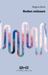 Reden müssen - Regina Denk - 9783903618114
