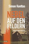 Nebel auf den Feldern - Simon Konttas - 9783903622043