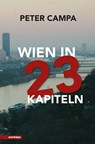 Wien in 23 Kapiteln - Peter Campa - 9783903622081