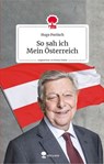 So sah ich Mein Österreich. Life is a story - story.one - Hugo Portisch - 9783903715110