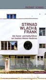 STRNAD WLACH & FRANK - Michael Schmid - 9783903989818