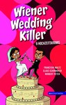 Wiener Wedding Killer - Franziska Waltz ; Claus Schönhofer ; Norbert Peter - 9783903989979