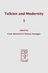 Tolkien and Modernity 1 - FRANK,  Weinreich ; Thomas, Honegger - 9783905703023