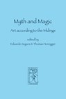 Myth and Magic - Eduardo Segura ; Thomas M. Honegger - 9783905703085