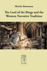 The Lord of the Rings and the Western Narrative Tradition - Martin Simonson - 9783905703092
