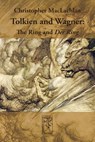 Tolkien and Wagner - Christopher MacLachlan - 9783905703214