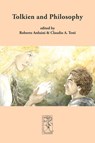Tolkien and Philosophy - Roberto Arduini ; Claudio A Testi - 9783905703320