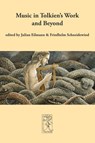 Music in Tolkien's Work and Beyond - Julian Eilmann ; Friedhelm Schneidewind - 9783905703399