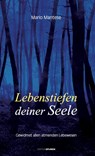 Lebenstiefen deiner Seele - Mario Mantese - 9783905752755