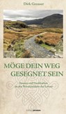 Möge dein Weg gesegnet sein - Dirk Grosser - 9783905752953