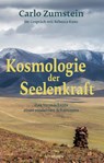 Kosmologie der Seelenkraft - Carlo Zumstein - 9783905752977