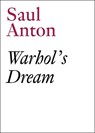 Warhol's Dream - Saul Anton - 9783905770353