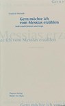 Gern möchte ich vom Messias erzählen - Friedrich Weinreb - 9783905783148