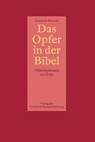 Das Opfer in der Bibel - Friedrich Weinreb - 9783905783667