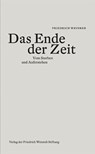 Das Ende der Zeit - Friedrich Weinreb - 9783905783728