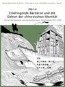 Chinas Geschichte im Comic (Band 3) Barbareninvasionen und die Geburtsstunde der chinesischen Identität - Jing Liu - 9783905816808