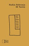 88 Tasten - Nadija Rebronja - 9783905846744