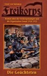 Freikorps 01: Die Geächteten - Ernst von Salomon - 9783905937350