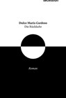 Die Rückkehr - Dulce Maria Cardoso - 9783905951646
