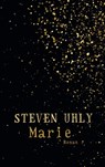 Marie - Steven Uhly - 9783905951882