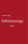 Selbstanzeige - Martin Zingg - 9783906050157