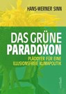 Das grüne Paradoxon - Prof. Hans-Werner Sinn ; Dirk Kohl - 9783906212616