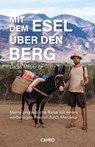 Mit dem Esel über den Berg - Lucas Meyer - 9783906287614