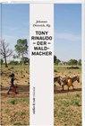 Tony Rinaudo - Der Waldmacher - Johannes Dieterich - 9783906304182
