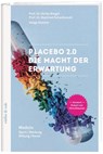 Placebo 2.0 - Ulrike Bingel ; Manfred Schedlowski ; Helga Kessler - 9783906304403