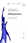 Shifting Borders - Emily Butterworth ; Kathryn Robson - 9783906766867